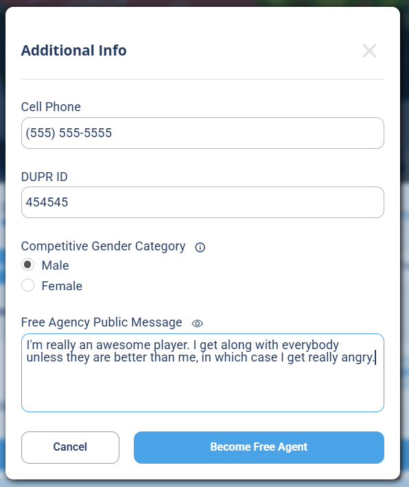 The Additional Info pop-up with fields for Cell Phone, DUPR ID, Competitive Gender Category, and a Free Agency Public Message, plus a Become Free Agent button