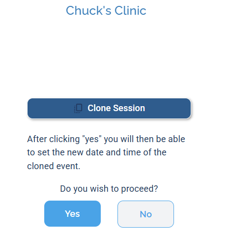 The Clone Session confirmation asking if you wish to proceed, with Yes and No buttons