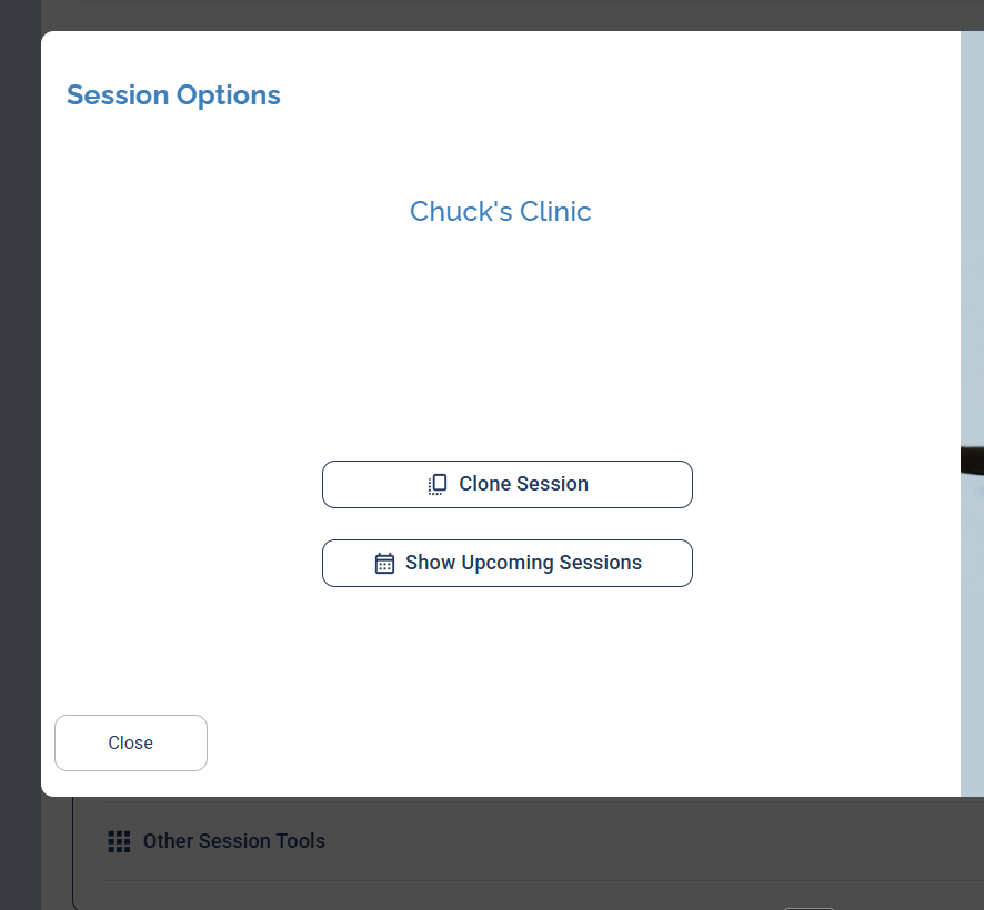 The Session Options panel showing the Clone Session and Show Upcoming Sessions buttons