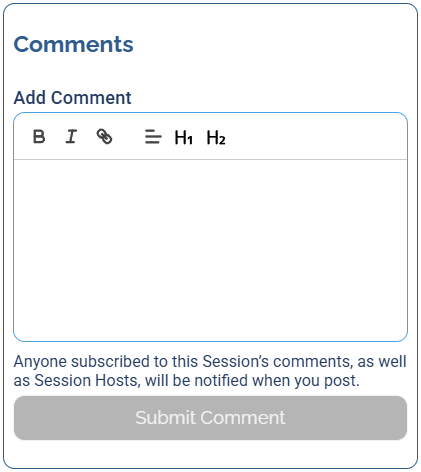 The Comments section with a rich-text Add Comment editor and a note that subscribers and session hosts are notified when you post