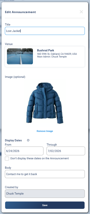 The Create / Edit Announcement form with Title, Venue, Image, Display Dates with the "Don't display these dates" checkbox, Body, Created by, and a Save button
