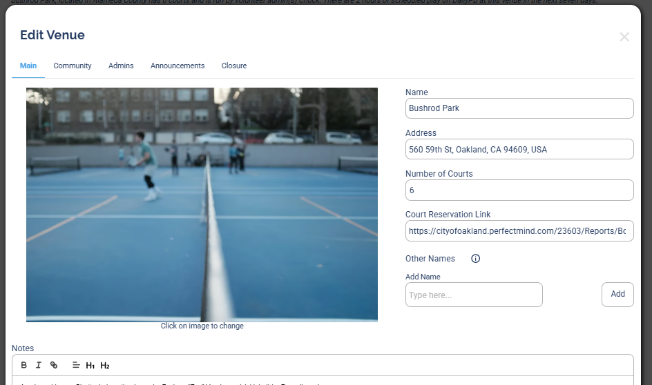 The Edit Venue Main tab showing Name, Address, Number of Courts, Court Reservation Link, the venue image, Other Names, and Notes