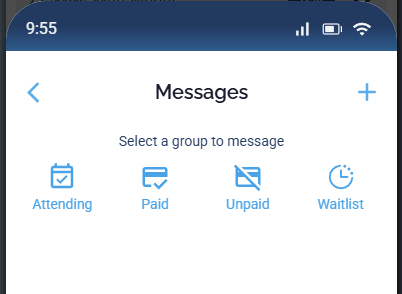 The Select a group to message screen showing the Attending, Paid, Unpaid, and Waitlist group options