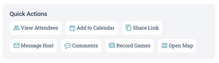 The Quick Actions bar showing View Attendees, Add to Calendar, Share Link, Message Host, Comments, Record Games, and Open Map