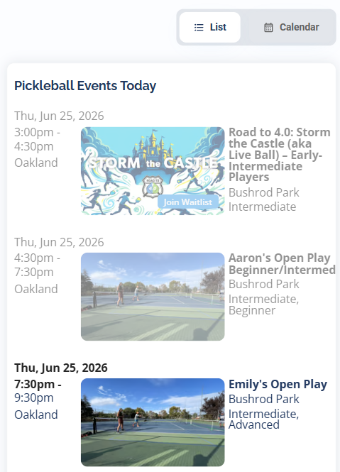 The venue schedule in List view, titled Pickleball Events Today, with session rows showing date, time, image, name, and skill level, and an ended session grayed out