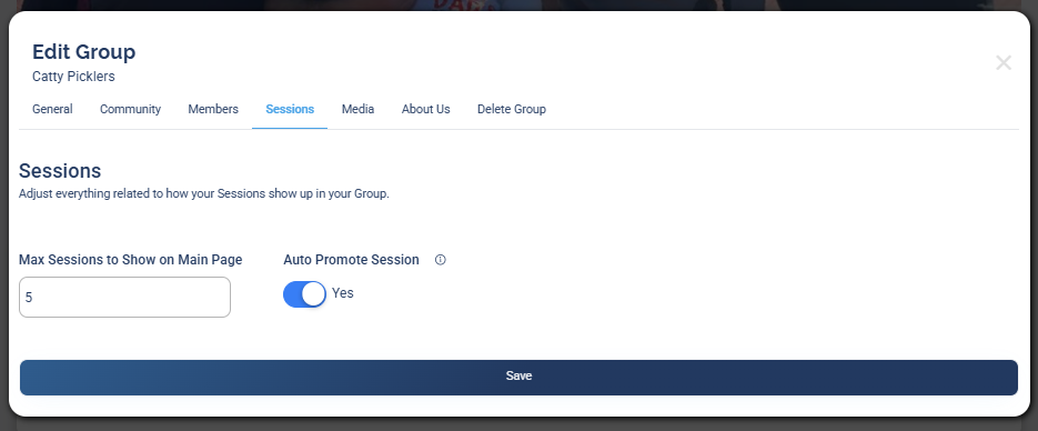 The Edit Group screen, Sessions tab, showing Max Sessions to Show on Main Page and the Auto Promote Session toggle.