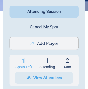 The session action panel showing the Add Player button, alongside Attending Session, the spots/attending count, and View Attendees