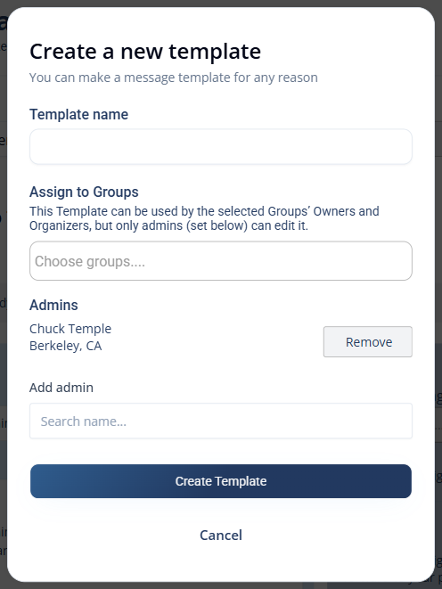 The "Create a new template" window with fields for Template name, Assign to Groups, and Admins