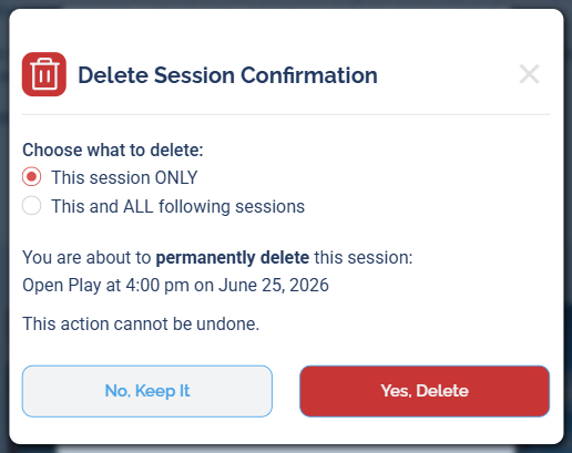 The Delete Session Confirmation screen showing "This session ONLY" and "This and ALL following sessions" options with No, Keep It and Yes, Delete buttons