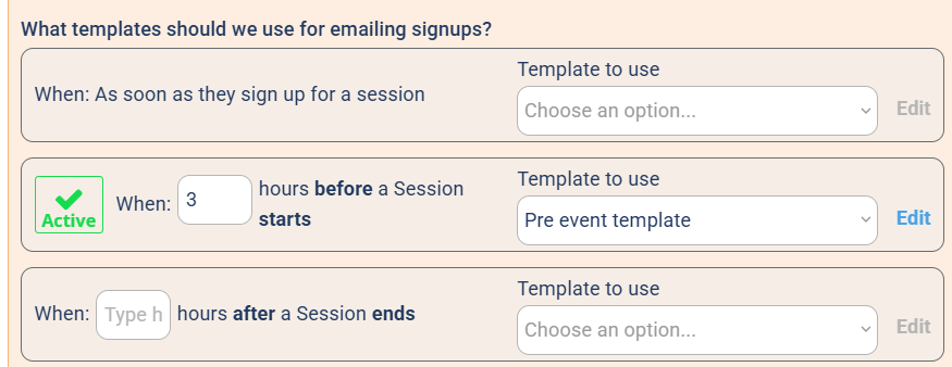 The Automation section's send-time options. The "hours before a Session starts" slot has a template linked and shows a green Active checkmark