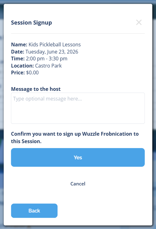The confirmation screen showing the session summary and a Yes button to confirm the signup