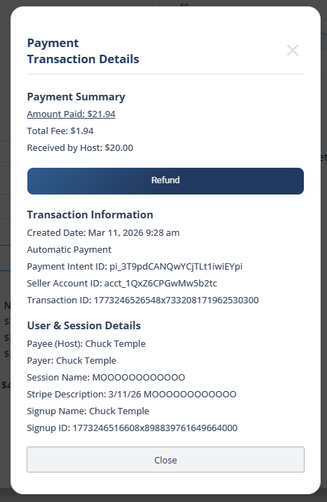 The Transaction Details screen showing the Payment Summary with a Refund button, the Transaction Information with Stripe IDs, and the User & Session Details