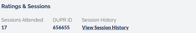 A player's profile showing the Ratings & Sessions area with Sessions Attended, DUPR ID, and a View Session History link.